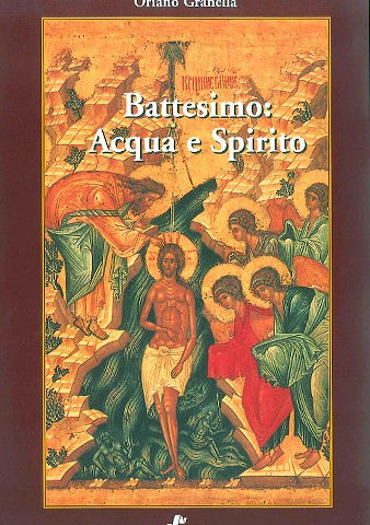 Battesimo: Acqua e Spirito
